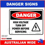 DANGER SIGN - DS-107 - HIGH VOLTAGE TURN OFF POWER BEFORE SERVICING